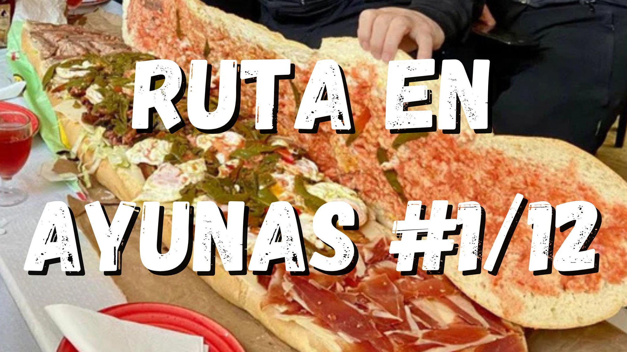 RUTA EN AYUNAS #1/12